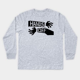 Hands Off! (no purple) Kids Long Sleeve T-Shirt